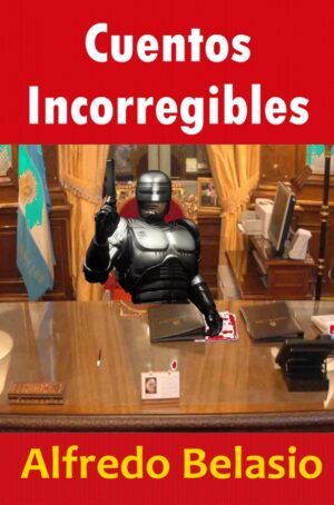 Alfred Belasio Libro Cuento Incorregibles