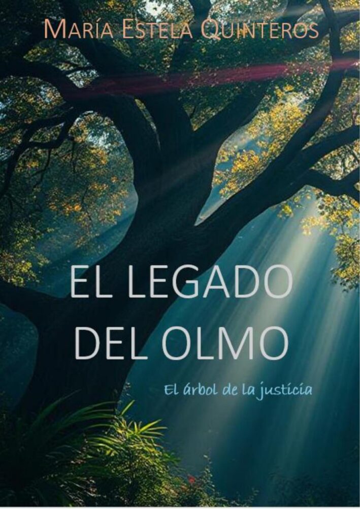 El Legado del Olmo, Maria Estela Quinteros